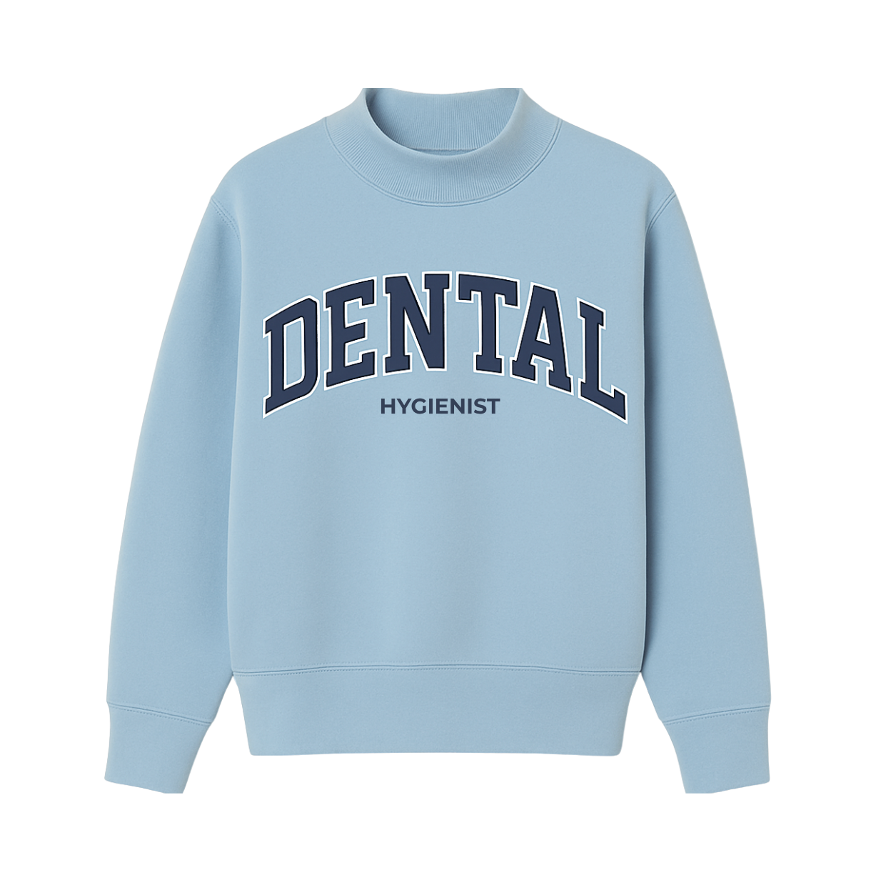 Dental Hygienist Mockneck