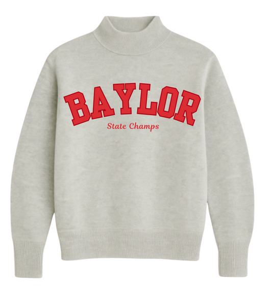 Baylor State Champs Mockneck